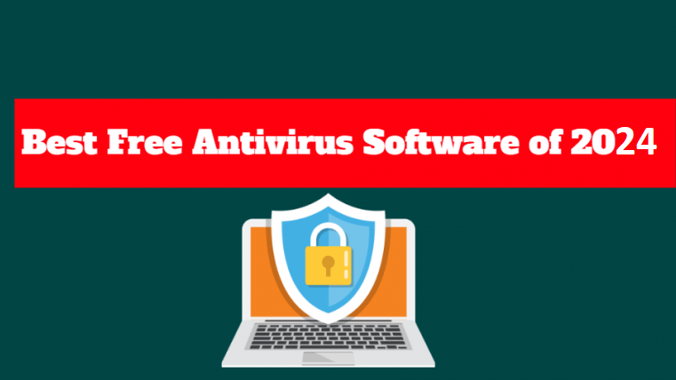 Top Free Antivirus Software in 2024