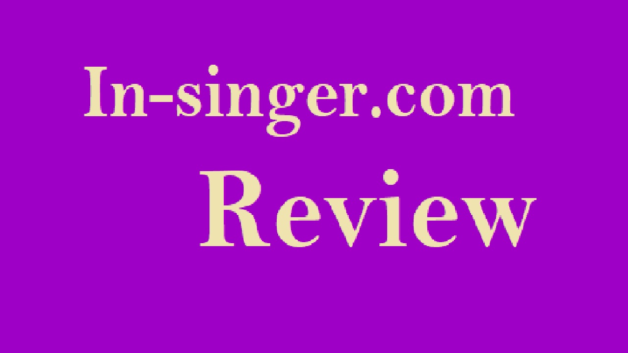 Unveiling In-singer.com: A Critical Review of the New Online Player