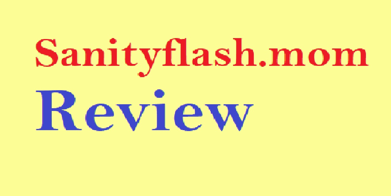 Sanityflash.mom: Caution Advised as New Website Raises Red Flags