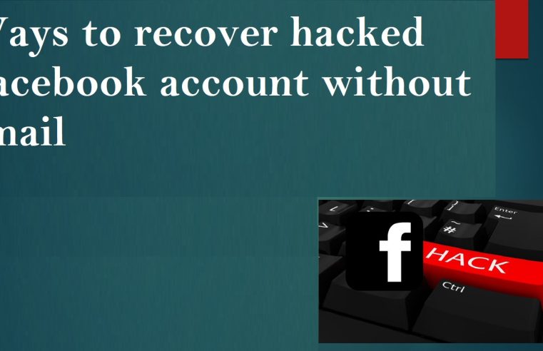 Ultimate Guide: Recovering Your Hacked Facebook Account Without Email Access