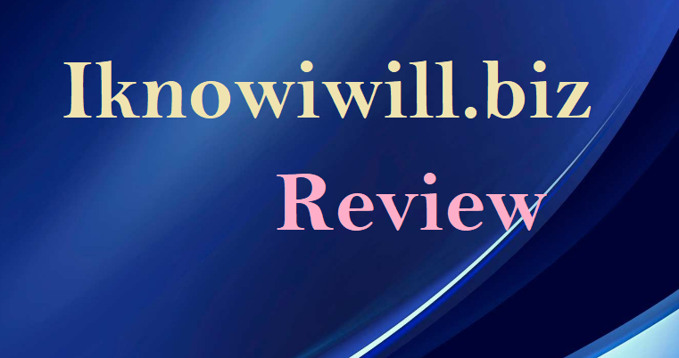 Iknowiwill.biz Review: Uncovering Potential Risks and Safety Concerns