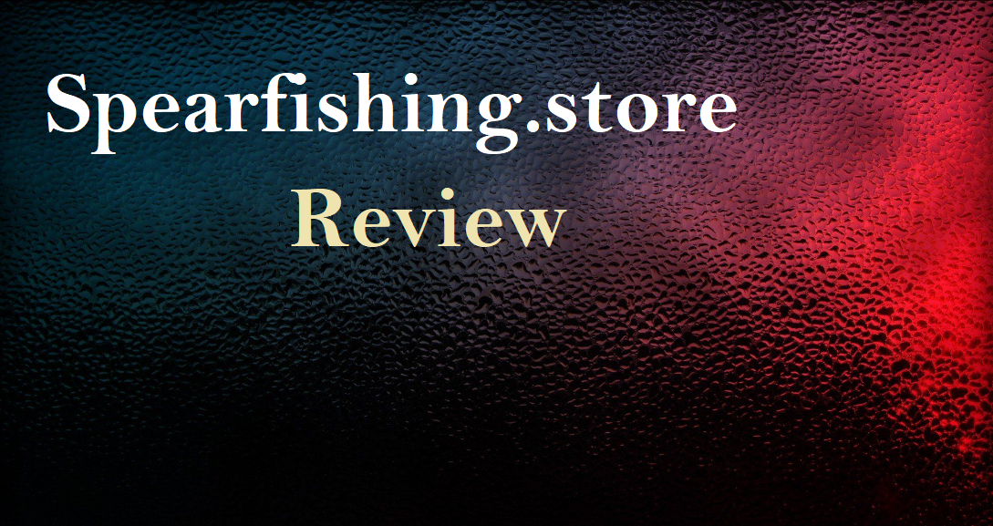 Spearfishing.store Unveiled: Dive into a Comprehensive Review