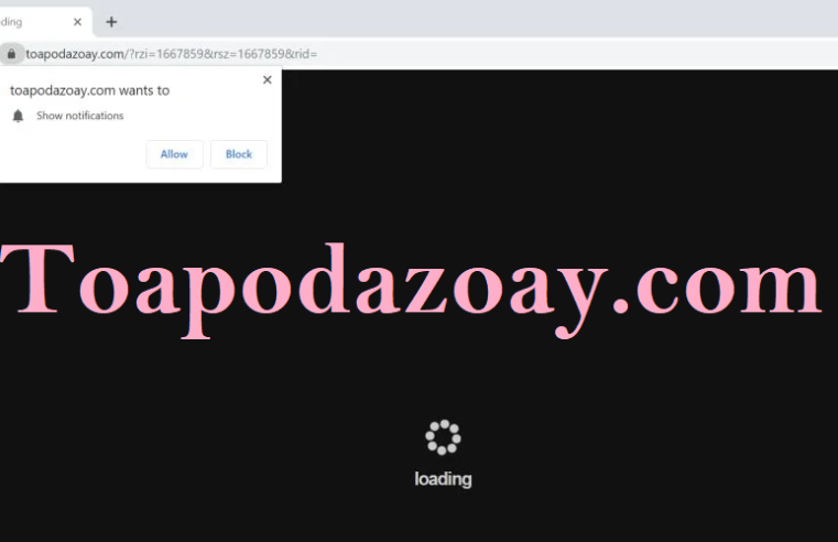 How to Remove Toapodazoay.com Pop-ups